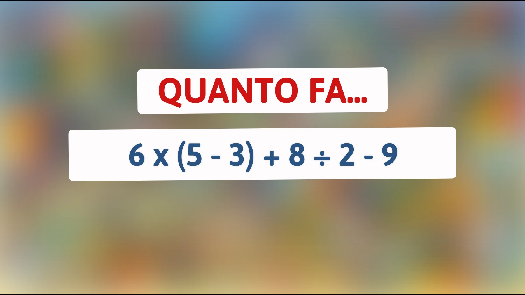 "Se risolvi questo indovinello, sei ufficialmente un genio!""
