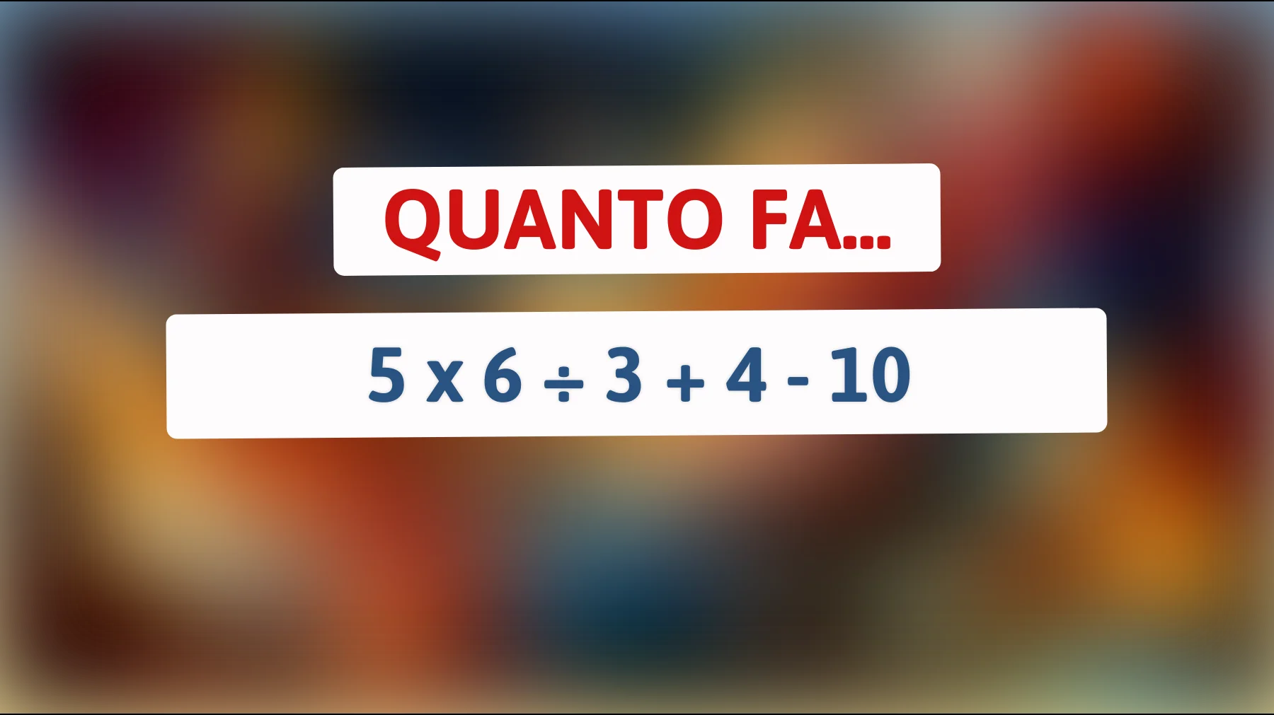 Riesci a risolvere questo enigma matematico che solo le menti geniali possono capire? Mettiti alla prova!"